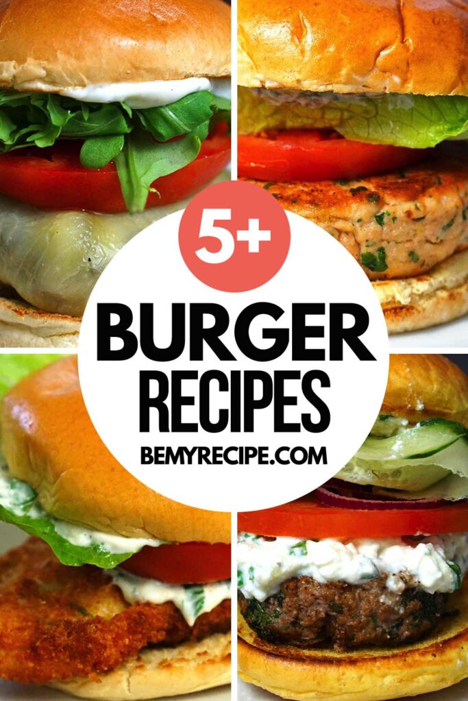 5+ Burger Recipes (featuring a stuffed beef burger, a salmon burger, a lamb burger, and a chicken burger).